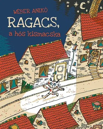 Gyors kiszállítás Ragacs, a hős kismacska