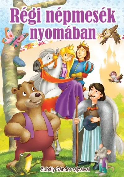Régi népmesék nyomában Vedd meg most