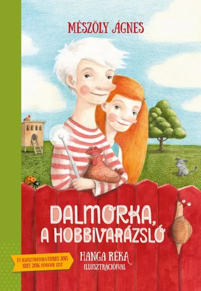 Dalmorka, a hobbivarázsló Ne maradj le