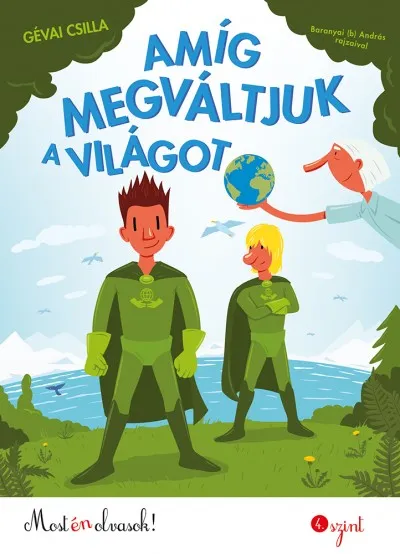 Kihagyhatatlan ajánlat Amíg megváltjuk a világot