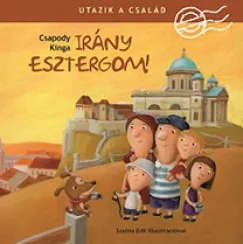 Kiárusítás Utazik a család - Irány Esztergom!