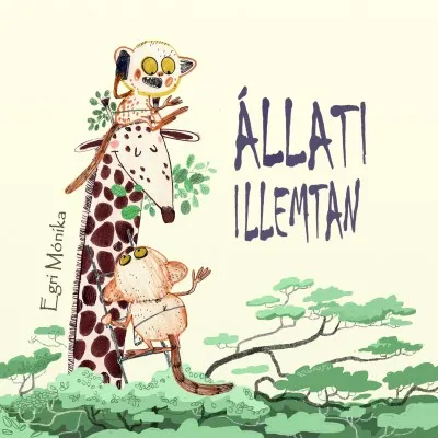 Állati illemtan Kedvezményes ár