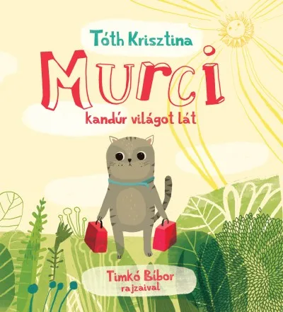 Murci kandúr világot lát Exkluzív ajánlat