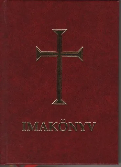 Azonnali szállítás Imakönyv /Római katolikusok részére