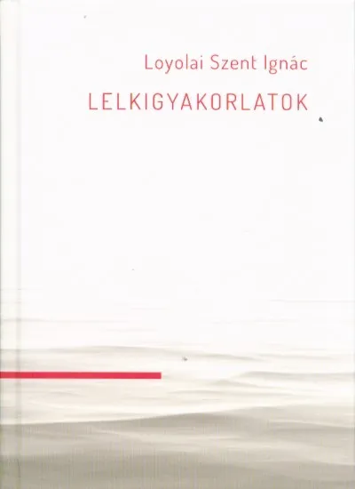 Azonnal elérhető Lelkigyakorlatok