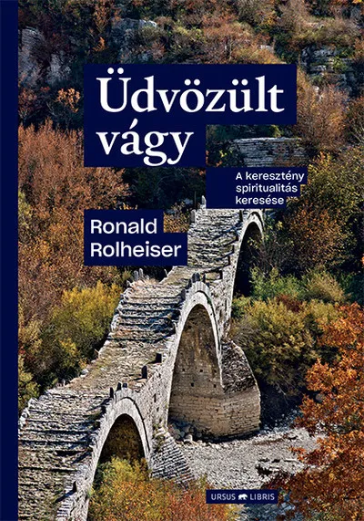 Biztonságos fizetés Üdvözült vágy - A keresztény spiritualitás keresése