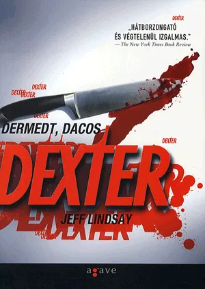 Dermedt, dacos dexter Azonnal elérhető
