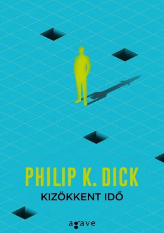 Kizökkent idő Csak ma