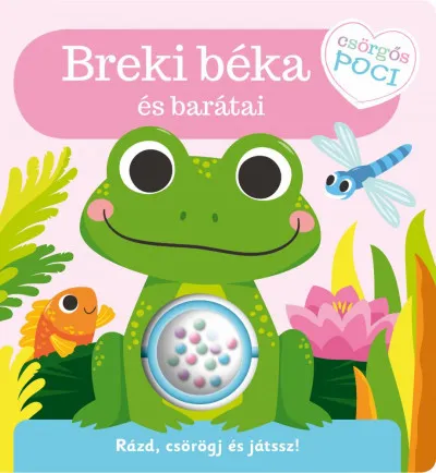 Vásárlói kedvenc Csörgős poci - Breki béka és barátai - Rázd, csörögj és játssz!