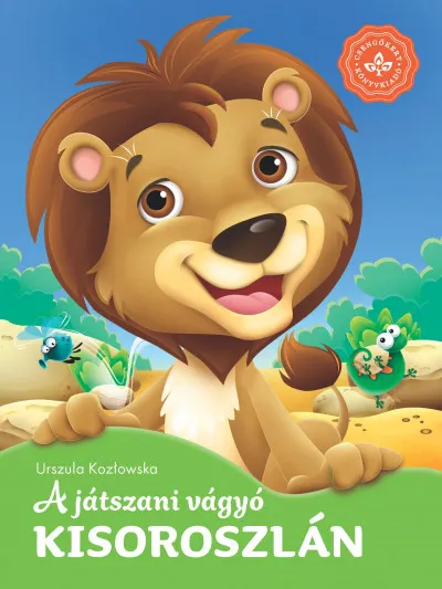 A játszani vágyó kisoroszlán - Kedvenc állatmeséim Rendeld meg most