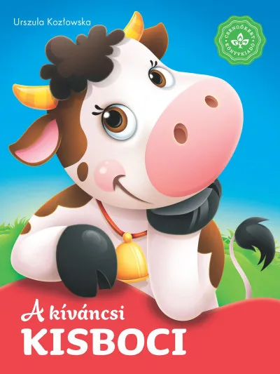 A kíváncsi kisboci - Kedvenc állatmeséim Olcsó