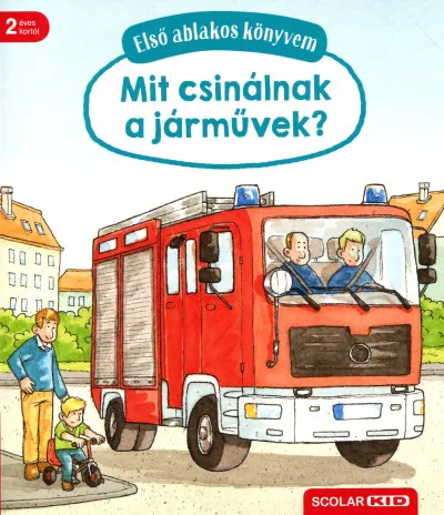 Expressz kézbesítés Első ablakos könyvem - Mit csinálnak a járművek?