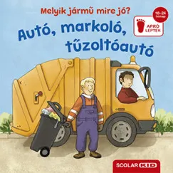 Olcsóbb Melyik jármű mire jó? - Autó, markoló, tűzoltóautó