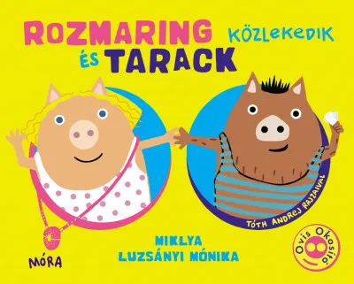 Alacsony ár Rozmaring és Tarack közlekedik
