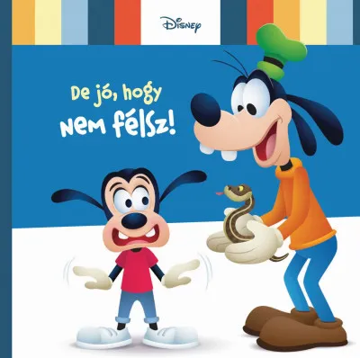 Disney Baby - De jó, hogy nem félsz! Biztonságos vásárlás