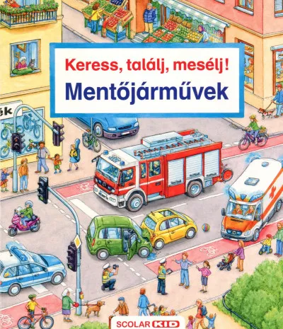 Keress, találj, mesélj! - Mentőjárművek Kihagyhatatlan ajánlat