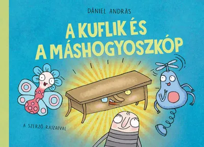Korlátozott ajánlat A kuflik és a máshogyoszkóp