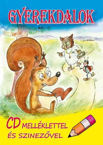 Gyerekdalok - CD melléklettel és szinezővel Népszerű