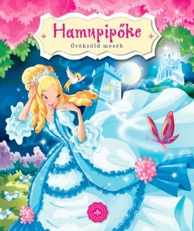 Expressz kézbesítés Hamupipőke - Örökzöld mesék