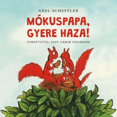 Mókuspapa, gyere haza! Árengedmény