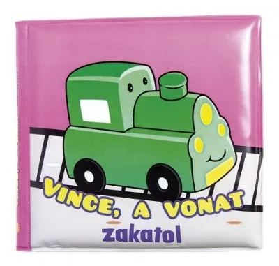 Fürdőkönyvek - Vince, a vonat zakatol Kiárusítás