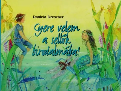 Gyere velem a sellők birodalmába! Szezonális akció