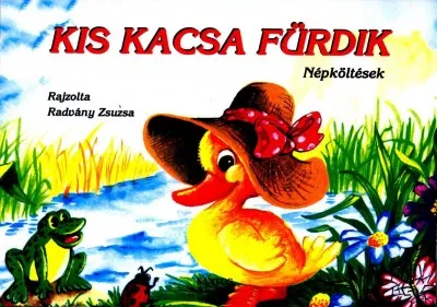 Legjobb ár Kis kacsa fürdik - népköltések