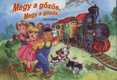 Megy a gőzös, megy a gőzös Kanizsára... Népszerű