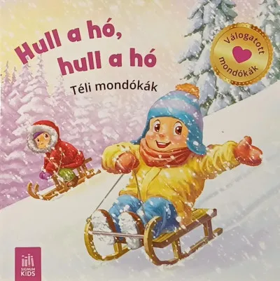 Hull a hó, hull a hó - Téli mondókák Biztonságos fizetés