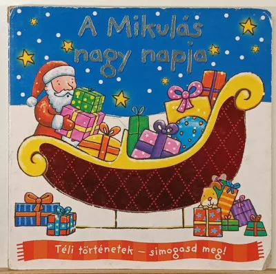 A Mikulás nagy napja - Téli történetek Utolsó esély