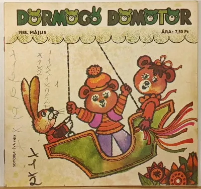 Dörmögő Dömötör 1985. május XXIX. évf. 5. szám Ne maradj le