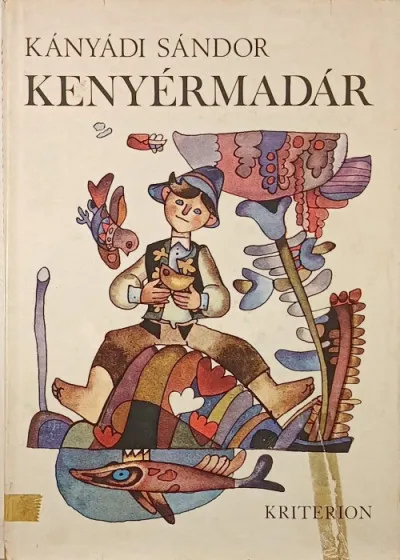 Kenyérmadár Csak ma