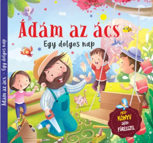 Ádám az ács - Egy dolgos nap Biztonságos fizetés