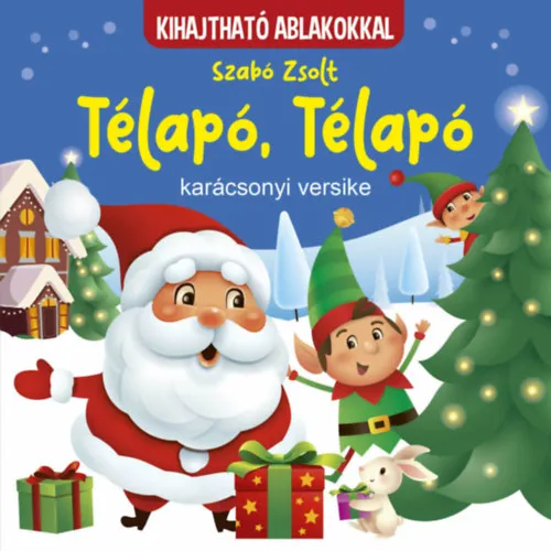 Rendeld meg most Télapó, Télapó - karácsonyi versike