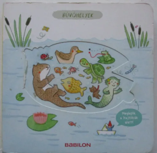 Búvóhelyek - Kicsi folyóm Exkluzív ajánlat