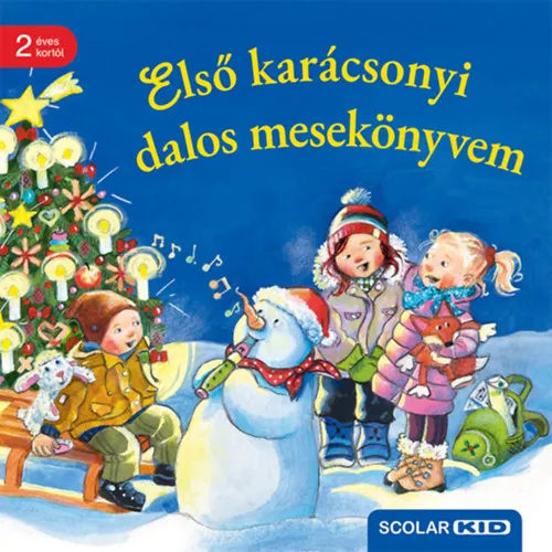 Rendeld meg most Első karácsonyi dalos mesekönyvem