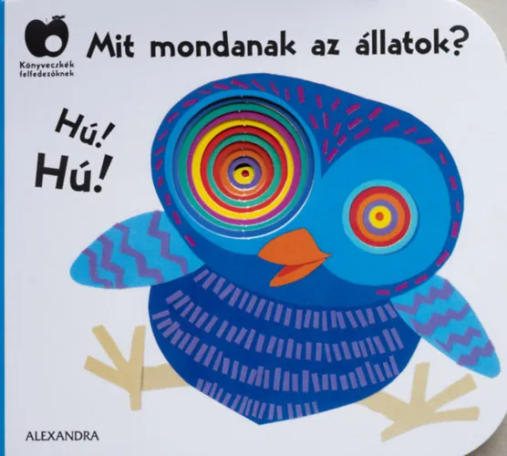 Legkelendőbb Mit mondanak az állatok?