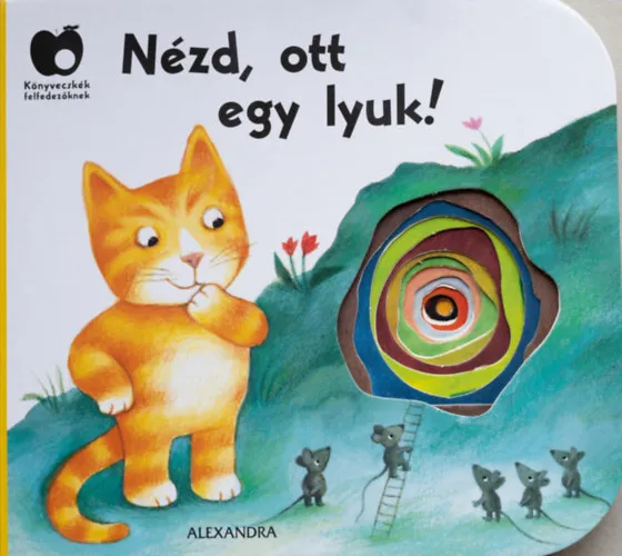 Újdonság Nézd, ott egy lyuk!