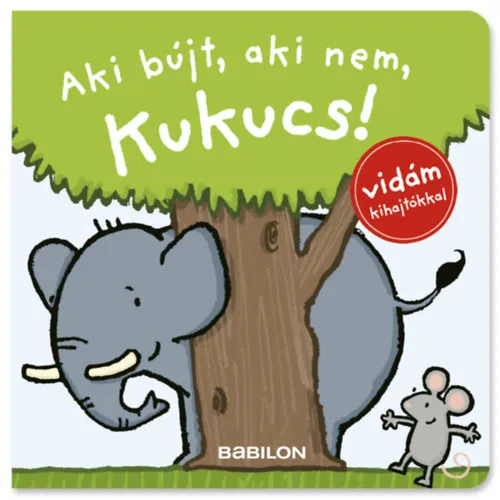 Aki bújt, aki nem, kukucs! Utolsó esély