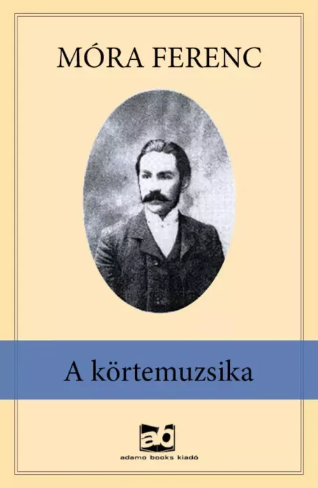A körtemuzsika - E-könyv Olcsó
