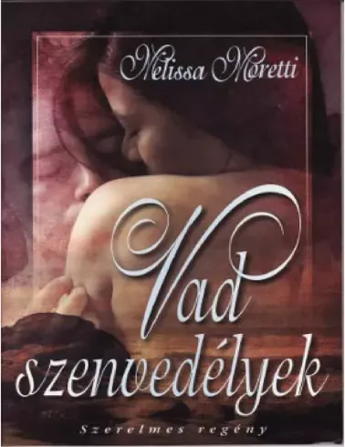 Ne maradj le Vad szenvedélyek - E-könyv