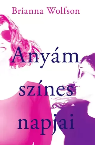 Outlet Anyám színes napjai - E-könyv