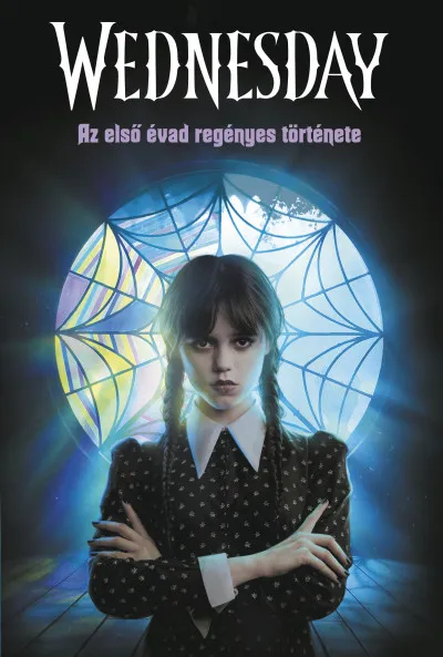 Árengedmény Wednesday - Az első évad regényes története