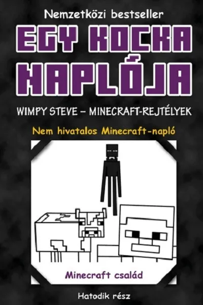 Egy kocka naplója 6. - Wimpy Steve - Minecraft-rejtélyek Csak ma