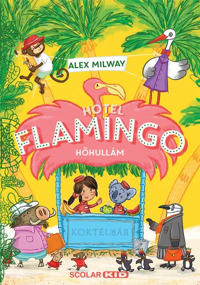 Szuper akció Hotel Flamingo 2. - Hőhullám