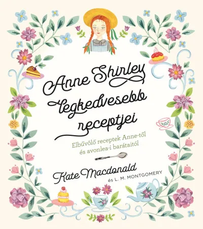 Anne Shirley legkedvesebb recepjei Biztonságos vásárlás