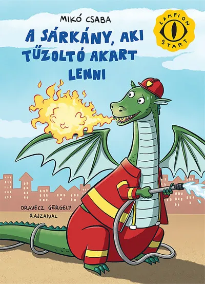 A sárkány, aki tűzoltó akart lenni Alacsony ár