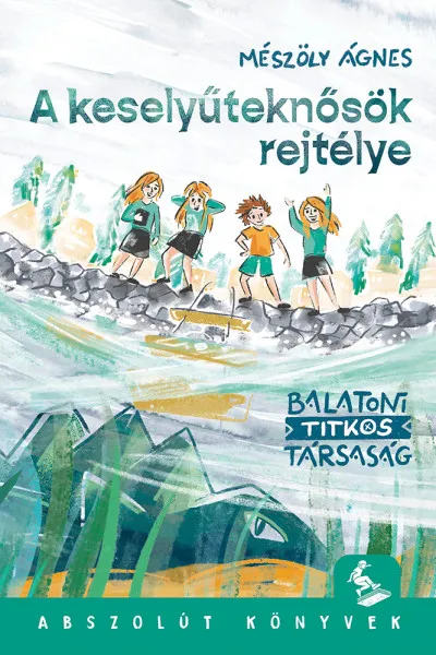 A keselyűteknősök rejtélye - Balatoni Titkos Társaság Rendeld meg most