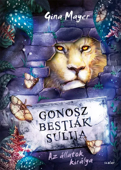 Újdonság Gonosz Bestiák Sulija 4. - Az állatok királya