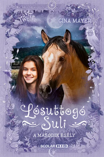 A második esély - Lósuttogó Suli 5. Ne maradj le